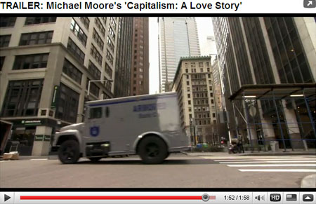 Capitalism: A Love Story - Michael Moore's new documentary movie on the global economic meltdown