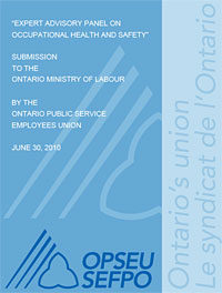 OPSEU presentation to the Expert Panel on Occupational Health and Safety