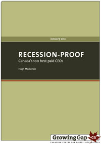 Download CCPA publication: Recession-Proof - Canada's 100 best-paid CEOs