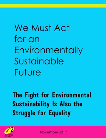 The Fight for Environmental Sustainability is Also the Struggle for Equality