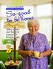Home care: So good to be home cover.